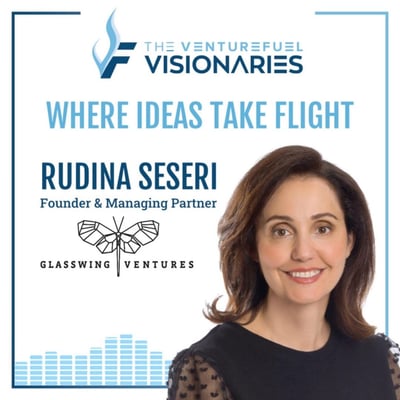 Where Ideas Take Flight – Glasswing Ventures' Rudina Seseri