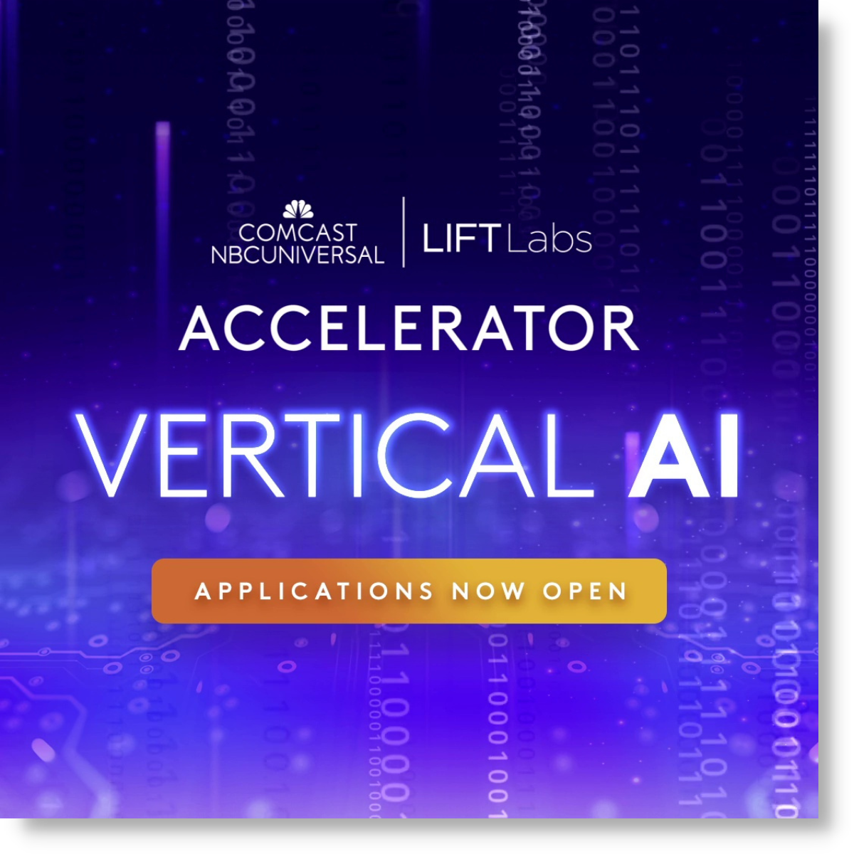 Comcast NBC Universal LIFT Labs Accelerator Vertical AI