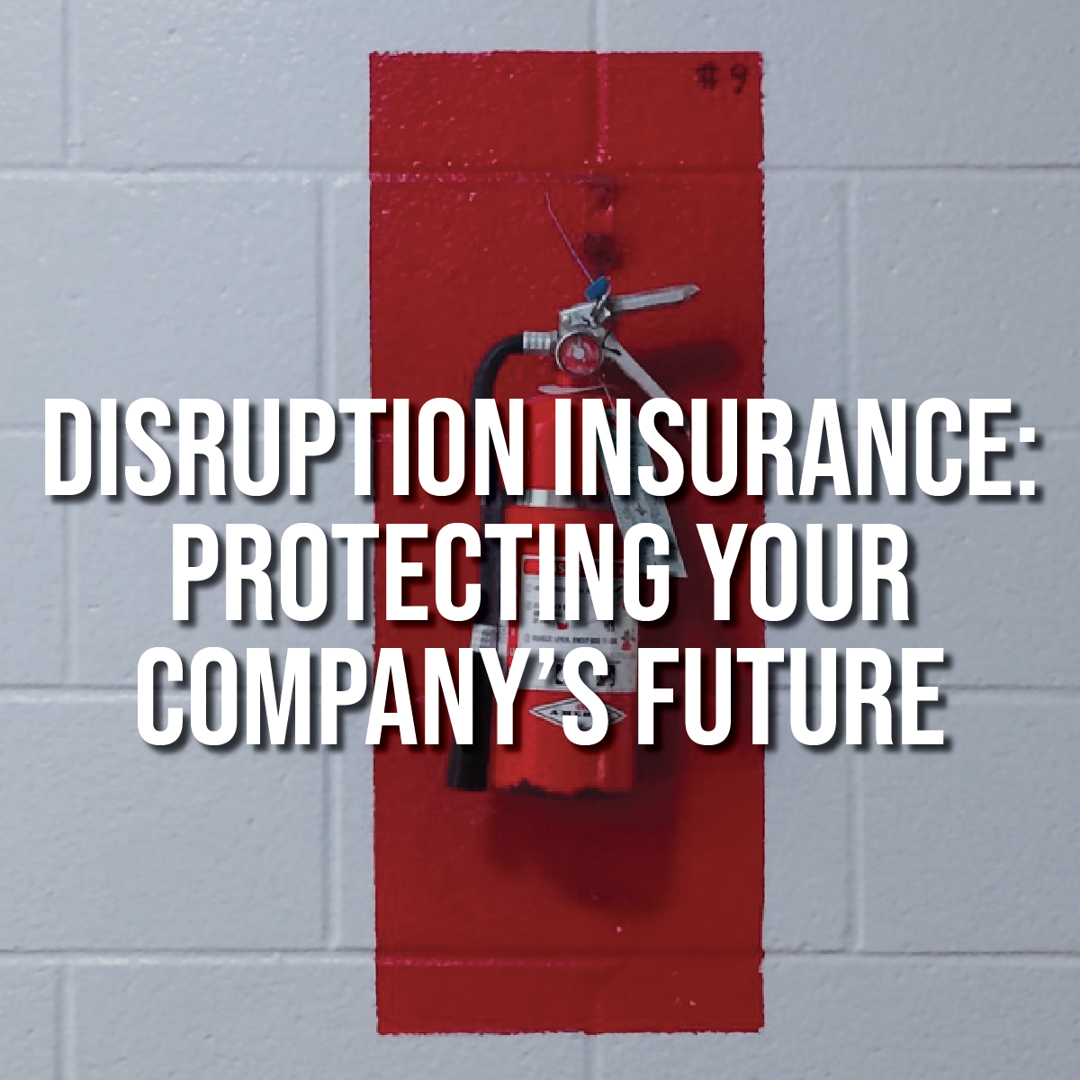 Thought Leadership_Disruption Insurance